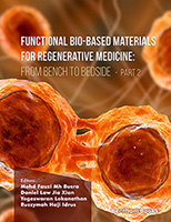 .Functional Bio-based Materials for Regenerative Medicine: From Bench to Bedside (Part 2).