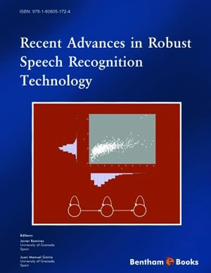 Recent Advances in Robust Speech Recognition Technology 