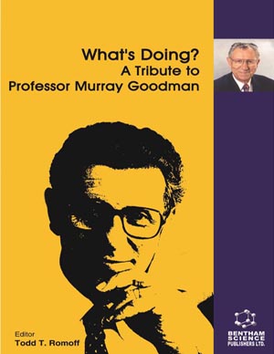 What's Doing?	A Tribute to Professor Murray Goodman