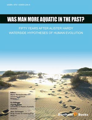 Was Man More Aquatic in the Past? Fifty Years After Alister Hardy - Waterside Hypotheses of Human Evolution            