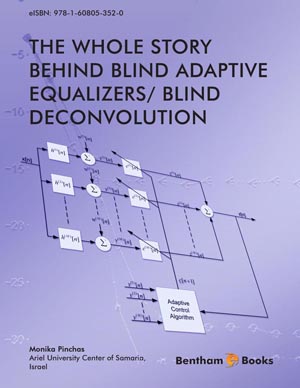 The Whole Story Behind Blind Adaptive Equalizers/ Blind Deconvolution