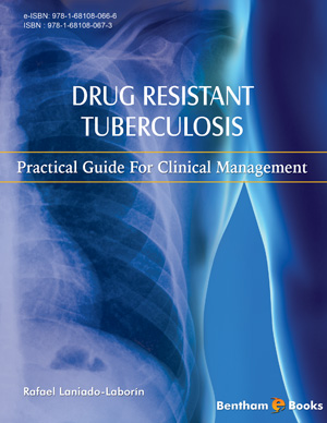 Drug Resistant Tuberculosis: Practical Guide for Clinical Management