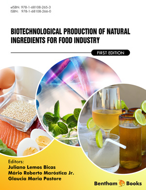 Biotechnological production of natural ingredients for food industry: First edition