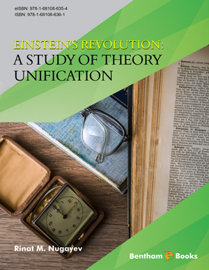 Einstein's Revolution: A Study Of Theory Unification