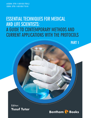 Essential Techniques for Medical and Life Scientists: A Guide to Contemporary Methods and Current Applications with the Protocols: Part 1