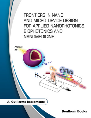 Frontiers in Nano and Micro-Device Design for Applied Nanophotonics, Biophotonics and Nanomedicine