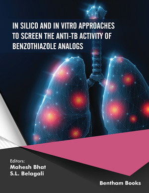 In Silico and In vitro Approaches to Screen the Anti-TB Activity of Benzothiazole Analogs
