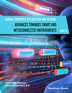 Human-Computer Interaction and Beyond: Advances Towards Smart and Interconnected Environments (Part II)