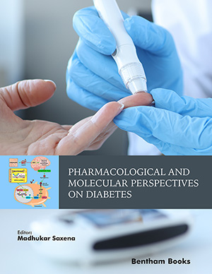 Pharmacological and Molecular Perspectives on Diabetes