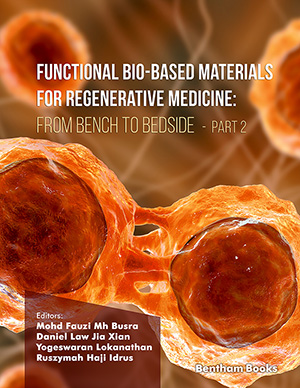 Functional Bio-based Materials for Regenerative Medicine: From Bench to Bedside (Part 2)