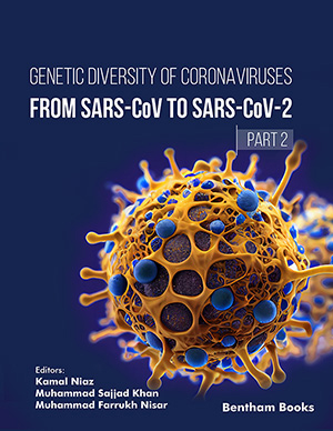 Genetic Diversity of Coronaviruses: From SARSCoV to SARS-CoV-2 - (Part 2)