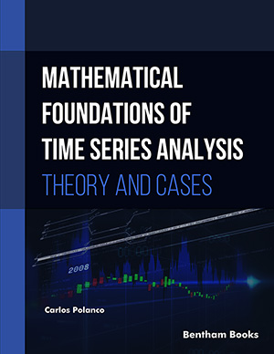 MATHEMATICAL FOUNDATIONS OF TIME SERIES ANALYSIS THEORY AND CASES