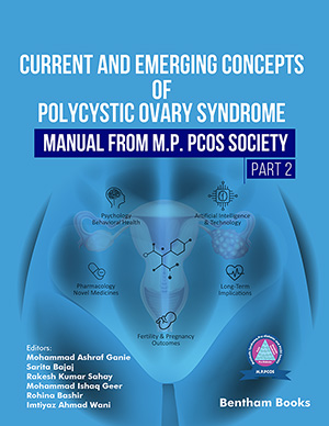 Current and Emerging Concepts of Polycystic Ovary Syndrome – Manual from M.P. PCOS Society (Part 2)