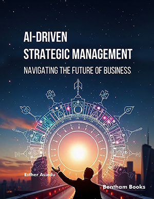 AI-driven Strategic Management: Navigating the Future of Business