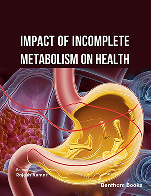 Impact of Incomplete Metabolism on Health
