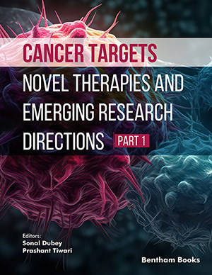 Cancer Targets: Novel Therapies and Emerging Research Directions-Part 1