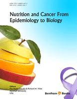 Nutrition and Cancer From Epidemiology to Biology 