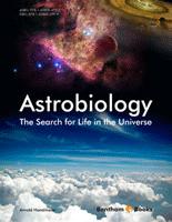 Astrobiology, The Search For Life In The Universe
