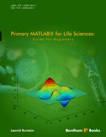 Primary MATLAB® for Life Sciences: Guide for Beginners