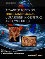 .Advanced Topics on Three-dimensional Ultrasound in Obstetrics and Gynecology.