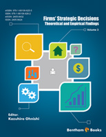 .Firms’ Strategic Decisions: Theoretical and Empirical Findings.