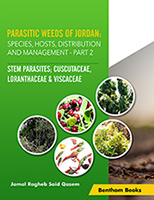 .Parasitic Weeds of Jordan: Species, Hosts, Distribution and Management - Part 2 - Stem Parasites; Cuscutaceae, Loranthaceae & Viscaceae.