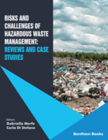 .Risks and Challenges of Hazardous Waste Management: Reviews and Case Studies.