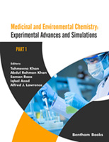.Medicinal and Environmental Chemistry: Experimental Advances and Simulated Strategies for Effective Application  Part 1.