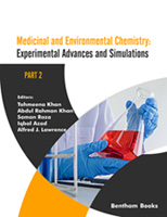 .Medicinal and Environmental Chemistry: Experimental Advances and Simulated Strategies for Effective Application  Part 2.