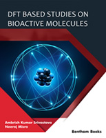 .DFT Based Studies on Bioactive Molecules.