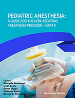 .Pediatric Anesthesia: A Guide for the Non-Pediatric Anesthesia Provider Part II.