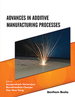 .Advances in Additive Manufacturing Processes.