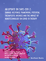 .An Update on SARS-CoV-2: Damage-response Framework, Potential Therapeutic Avenues and the Impact of Nanotechnology on COVID-19 Therapy.