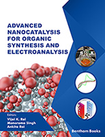 .Advanced Nanocatalysis for Organic Synthesis and Electroanalysis.
