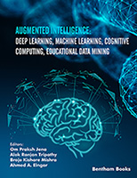 .Augmented Intelligence: Deep Learning, Machine Learning, Cognitive Computing, Educational Data Mining.