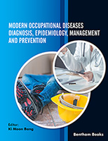 .Modern Occupational Diseases Diagnosis, Epidemiology, Management and Prevention.