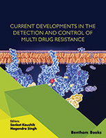 Current Developments in the Detection and Control of Multi Drug Resistance