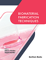 .Biomaterial Fabrication Techniques.