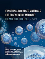 . Functional Bio-based Materials for Regenerative Medicine: From Bench to Bedside (Part 1).
