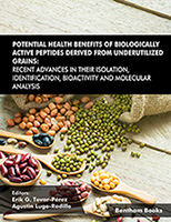 .Potential Health Benefits of Biologically Active Peptides Derived from Underutilized Grains: Recent Advances in their Isolation, Identification, Bioactivity and Molecular Analysis.