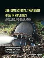.One-Dimensional Transient Flow in Pipelines Modelling and Simulation.