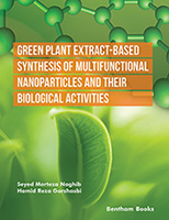 .Green Plant Extract-Based Synthesis of Multifunctional Nanoparticles and their Biological Activities.