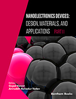 Nanoelectronics Devices: Design, Materials, and Applications Part 2