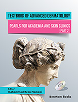 Textbook of Advanced Dermatology: Pearls for Academia and Skin Clinics (Part 2)