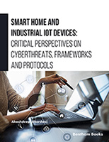 .Smart Home and Industrial IoT Devices: Critical Perspectives on Cyber Threats, Frameworks and Protocols.