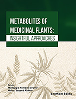 Metabolites of Medicinal Plants: Insightful Approaches