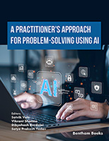 A Practitioner's Approach to Problem-Solving using AI ( volume: 1)