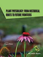 Current and Future Developments in Physiology (Volume 2) Plant Physiology: From Historical Roots to Future Frontiers