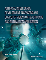 .Artificial Intelligence Development in Sensors and Computer Vision for Health Care and Automation Application.