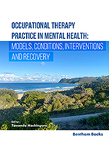 Occupational Therapy Practice in Mental Health: Models,Conditions, Interventions, and Recovery